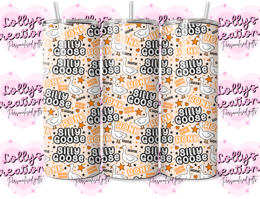 20oz tumbler | silly goose | Handmade Gift | Can be personalised | Custom Made to order |